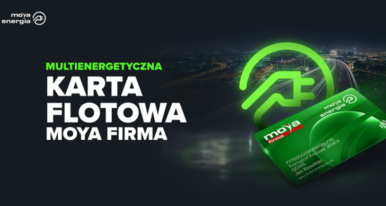 Multienergetyczna karta flotowa MOYA firma